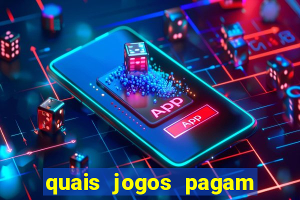 quais jogos pagam de verdade